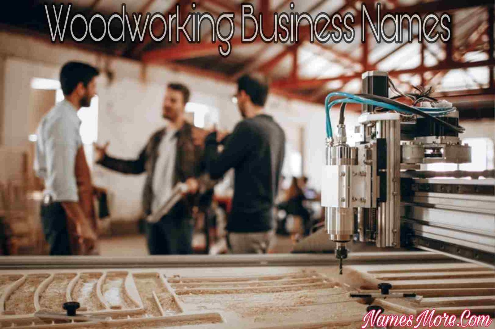 Featured Image for 860+ Woodworking Business Names [Catchy And Creative]